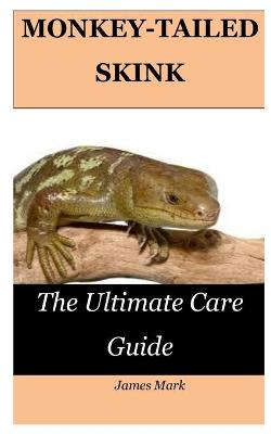 Book cover for Monkey-Tailed Skink