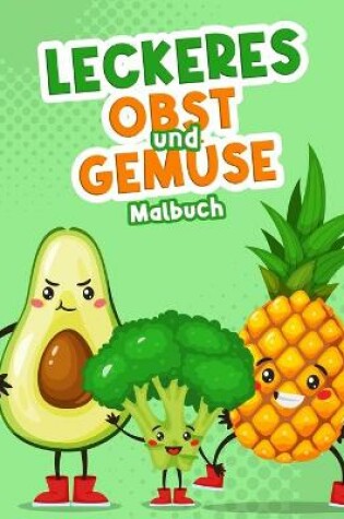 Cover of Leckeres Obst und Gemüse Malbuch