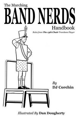 Book cover for The Marching Band Nerds Handbook