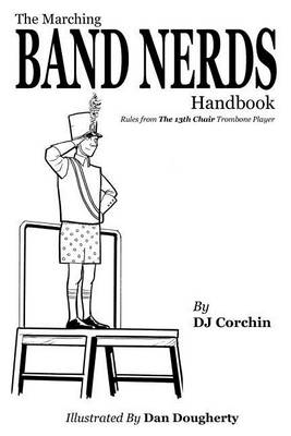 Cover of The Marching Band Nerds Handbook