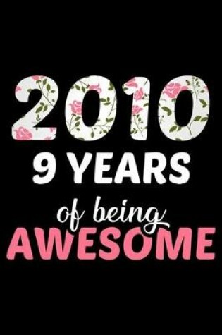 Cover of 2010 9 Years Of Being Awesome
