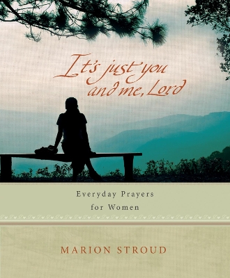 Book cover for It's Just You and Me, Lord