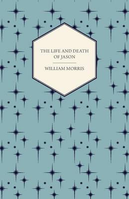 Book cover for The Life and Death of Jason (1867)