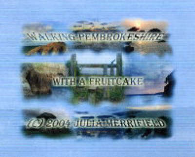 Book cover for Walking Pembrokeshire with a Fruitcake