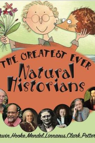 Cover of The Greatest Ever Natural Historians