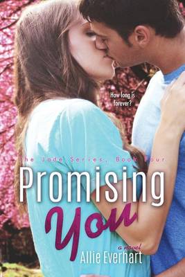 Book cover for Promising You (The Jade Series #4)