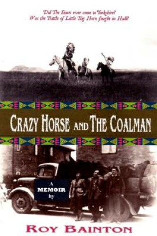 Cover of Crazy Horse and the Coalman