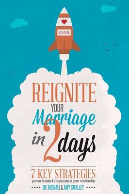 Book cover for Reignite Your Marriage in Two Days