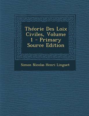 Book cover for Theorie Des Loix Civiles, Volume 1 - Primary Source Edition
