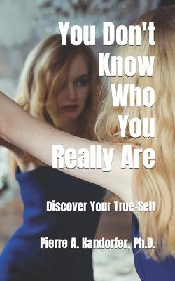 Book cover for You Don't Know Who You Really Are