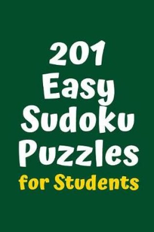 Cover of 201 Easy Sudoku Puzzles for Students