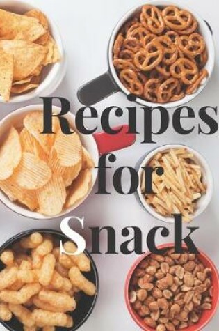 Cover of Recipes for snacks