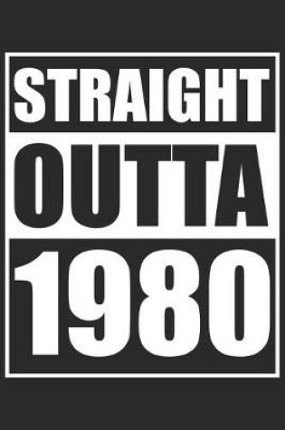 Cover of Straight Outta 1980