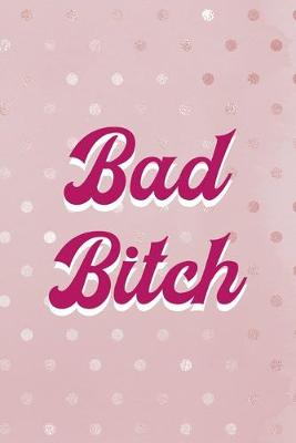 Book cover for Bad Bitch