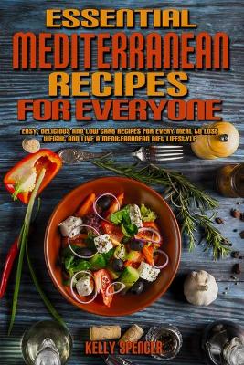 Book cover for Essential Mediterranean Recipes For Everyone
