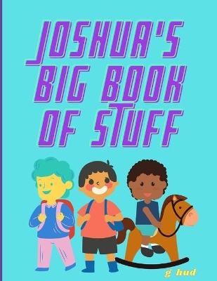 Book cover for Joshua's Big Book of Stuff