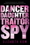 Book cover for Dancer, Daughter, Traitor, Spy