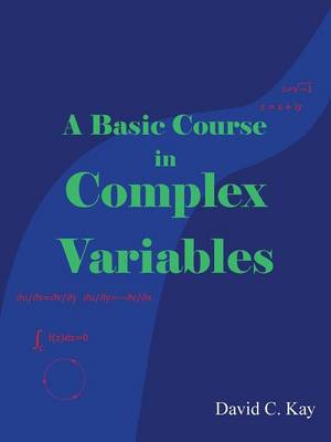 Book cover for A Basic Course in Complex Variables