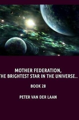 Cover of Mother Federation, the brightest star in the universe