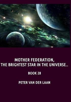Book cover for Mother Federation, the brightest star in the universe