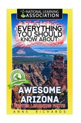 Book cover for Everything You Should Know About Awesome Arizona