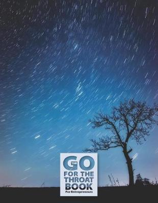 Cover of The Go for the Throat Book(tm) for Entrepreneurs