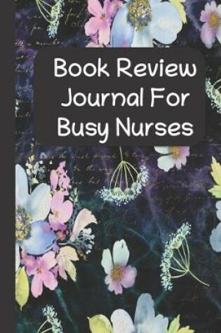Cover of Book Review Journal For Busy Nurses