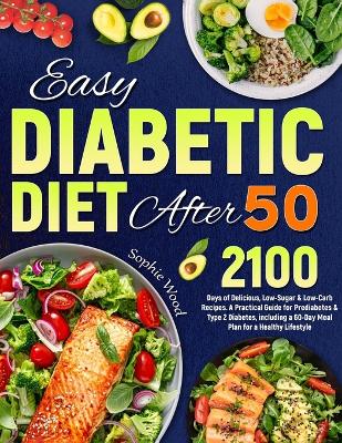 Book cover for Easy Diabetic Diet After 50