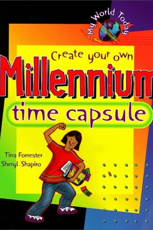 Cover of Create Your Own Millennium Time Capsule