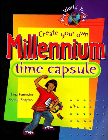 Book cover for Create Your Own Millennium Time Capsule