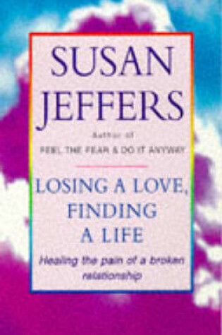 Cover of Losing a Love, Finding a Life