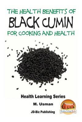 Book cover for Health Benefits of Black Cumin For Cooking and Health