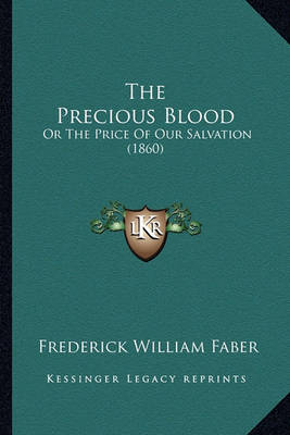 Book cover for The Precious Blood the Precious Blood