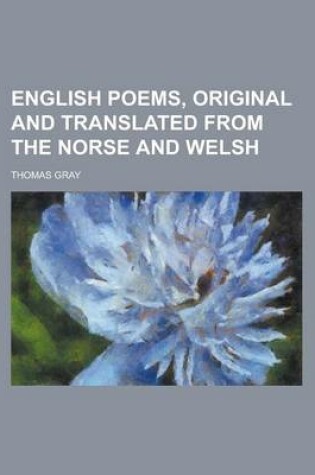 Cover of English Poems, Original and Translated from the Norse and Welsh