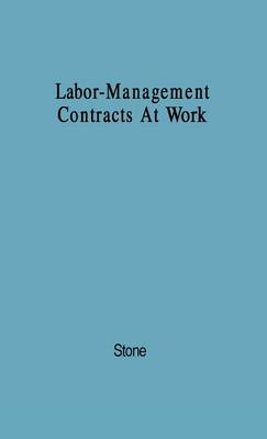 Book cover for Labor-Management Contracts at Work