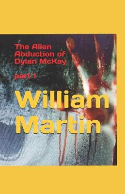 Book cover for The Alien Abduction of Dylan McKay