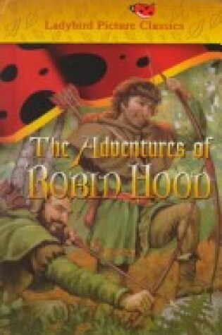 Cover of The Adventures of Robin Hood