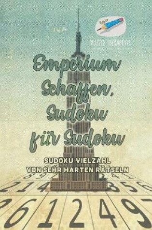 Cover of Emperium Schaffen, Sudoku fur Sudoku Sudoku Vielzahl von Sehr Harten Ratseln