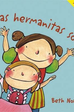 Cover of Las Hermanitas Son...