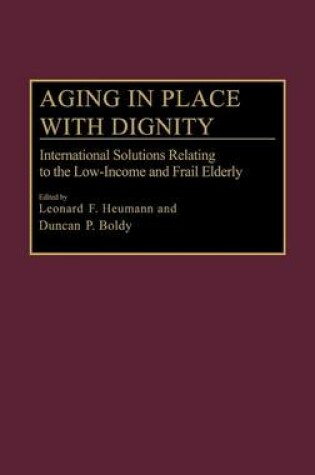 Cover of Aging in Place with Dignity