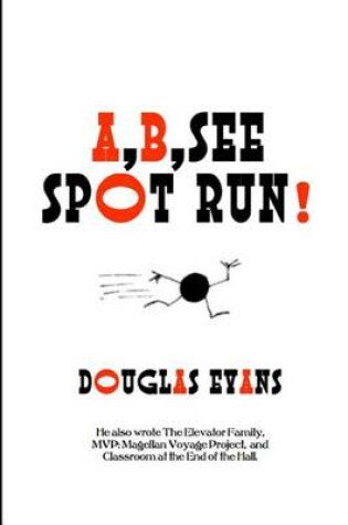 Cover of A, B, See Spot Run