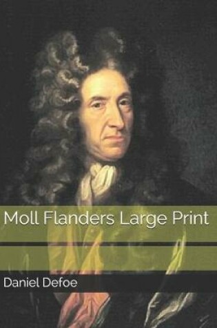 Cover of Moll Flanders Large Print