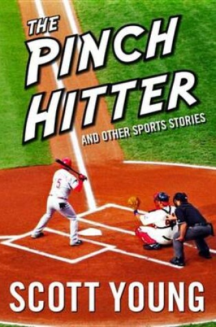 Cover of The Pinch Hitter and Other Sports Stories