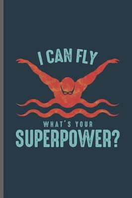Book cover for can fly What's your Superpower?