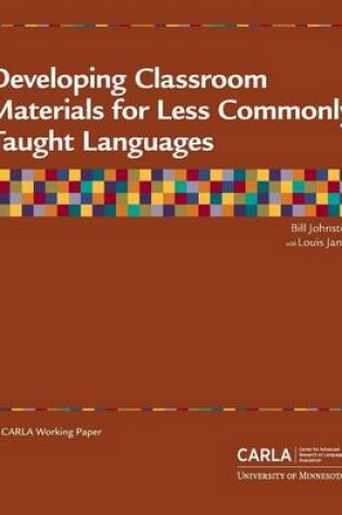 Cover of Developing Classroom Materials for Less Commonly Taught Languages