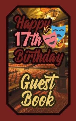 Book cover for Happy 17th Birthday Guest Book