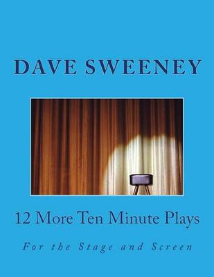 Book cover for 12 More Ten Minute Plays