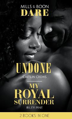 Book cover for Undone / My Royal Surrender