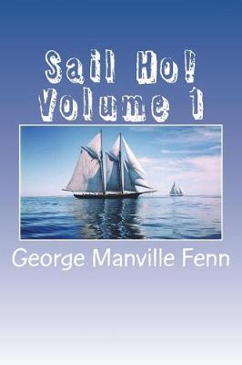 Book cover for Sail Ho! Volume 1