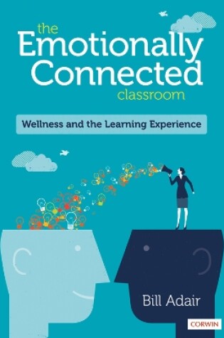 Cover of The Emotionally Connected Classroom